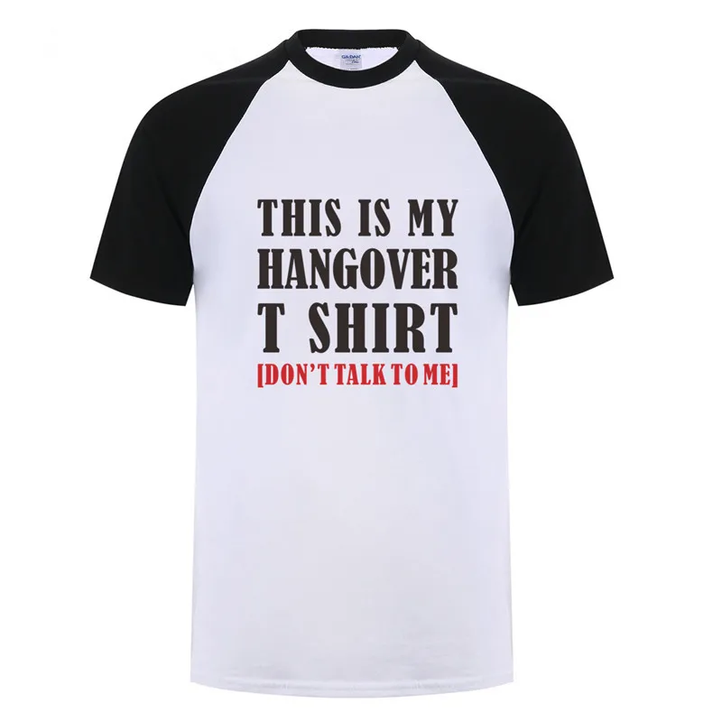 cheap This Is My Hangover Summer Cool Man T shirt Don #039;t Talk To Me Fashion Men T Shirt Creative Novelty Adult Male Cotton Tops OZ 045