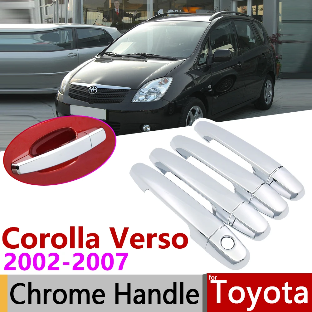 Хромированная накладка на дверную ручку для Toyota Corolla Verso E120 2002 ~ 2007 автомобильные