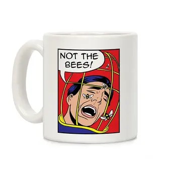

Not The Bees! White 11 Ounce Ceramic Coffee Mug