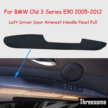 

SRXTZM 1pcs For BMW Old 3 Series E90 2005 - 2012 Car Left Driving Door Armrest Handle Panel Pull Microfiber Leather Black Beige
