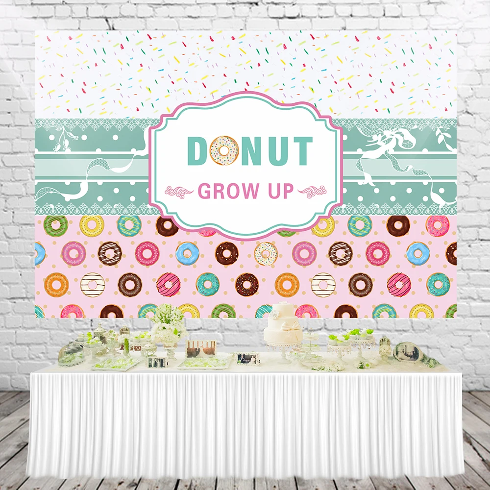 HUAYI Donut Grow Up Baby Shower Birthday Party Backdrop Baby Girl 1st Birthday Photo Background Table Decorations Banner w-2083