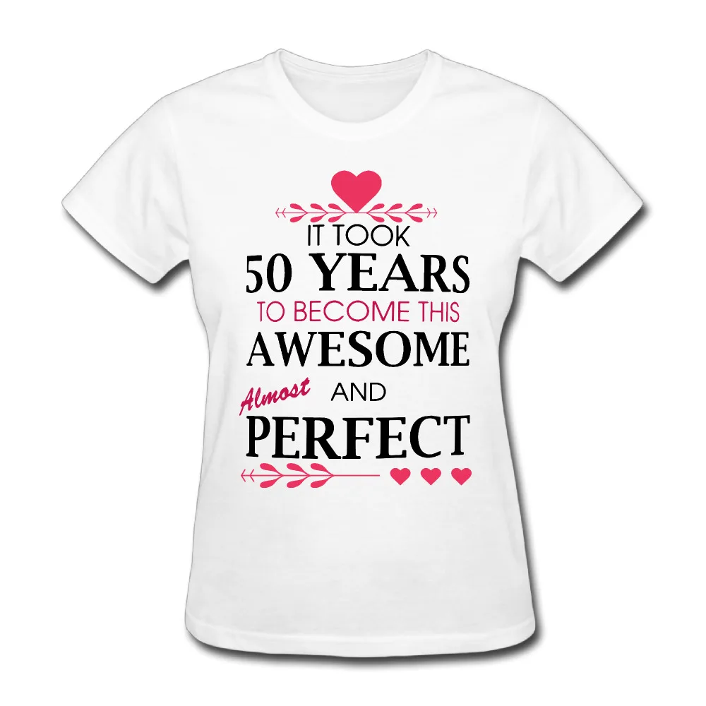 Womens 50th Birthday Ts For All Took 50 Years Printing Short Sleeve