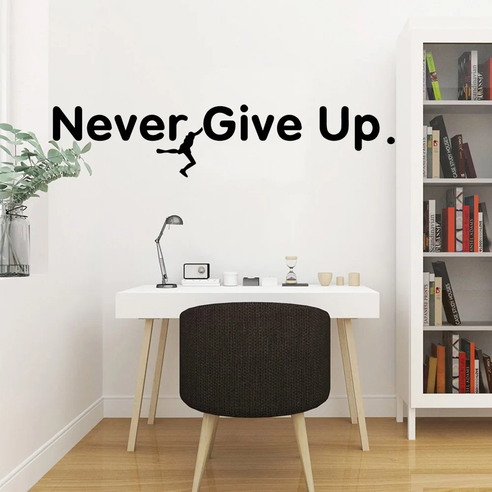 

Free shipping Never give up Wall Sticker Vinyl Art Home Decor Nursery Room Decor Nordic Style Home Decoration