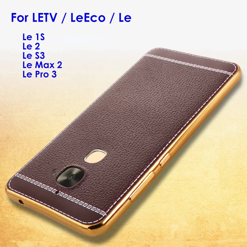 Чехол для LETV LeEco Le 1S Le2 S3 Max 2 Pro3 силикагель покрытие TPU чехол s личи зерна мягкий узор