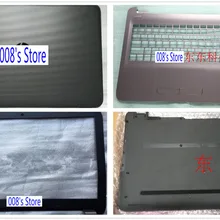 Новинка для hp 15-BA 15-BD 15-AC 15-AF 15-AY 250 255 256 G5 верхняя задняя часть/Передняя панель/Упор для рук верхний/нижний чехол 859511-001 854987-001