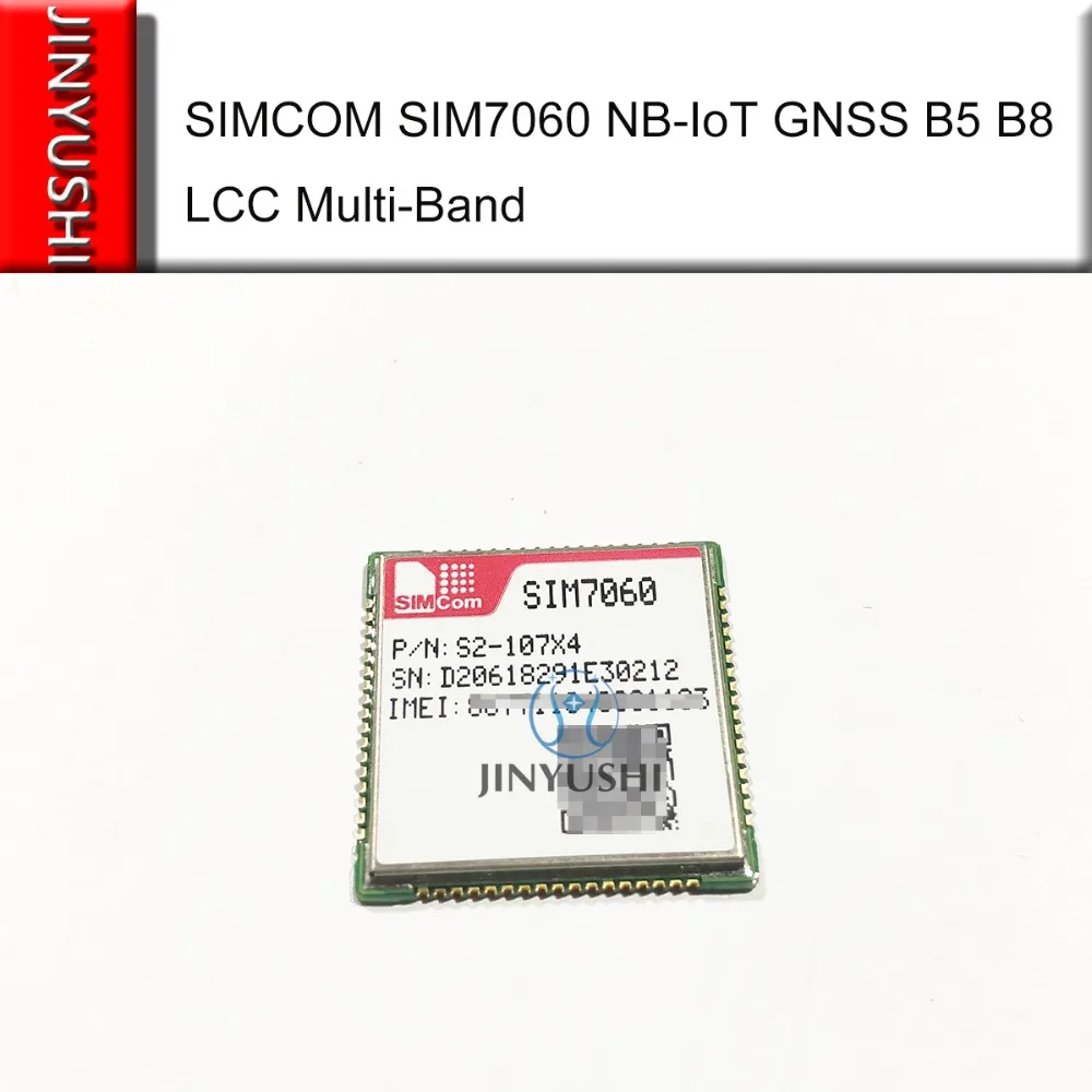 

JINYUSHI For SIMCOM SIM7060 New&Original Multi-Band B5/B8 FDD-LTE NB-IoT GNSS SMT type M2M module