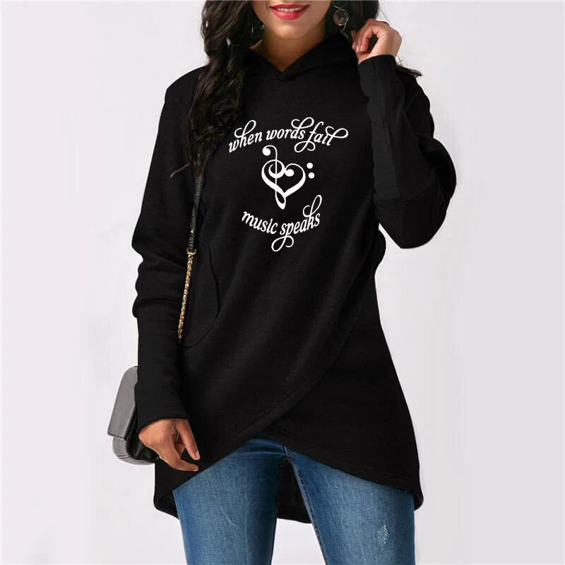 

When Words Fails Music Speaks Print Hoodies Women Irregular Sweatshirts Femmes Sweet Music Note Long Sleeve Autumn Tops
