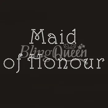 

BlingQueen 25PCS/LOT Custom Hot Fix Iron On Rhinestone Transfers Maid of Honour Design