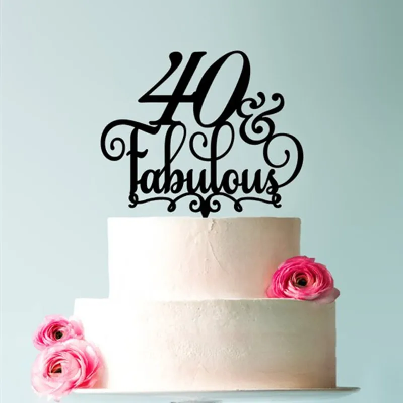 40 & Fabulous Birthday Cake Topper 40th Anniversary Birthday Topper Fortieth Birthday Cake Topper (1)