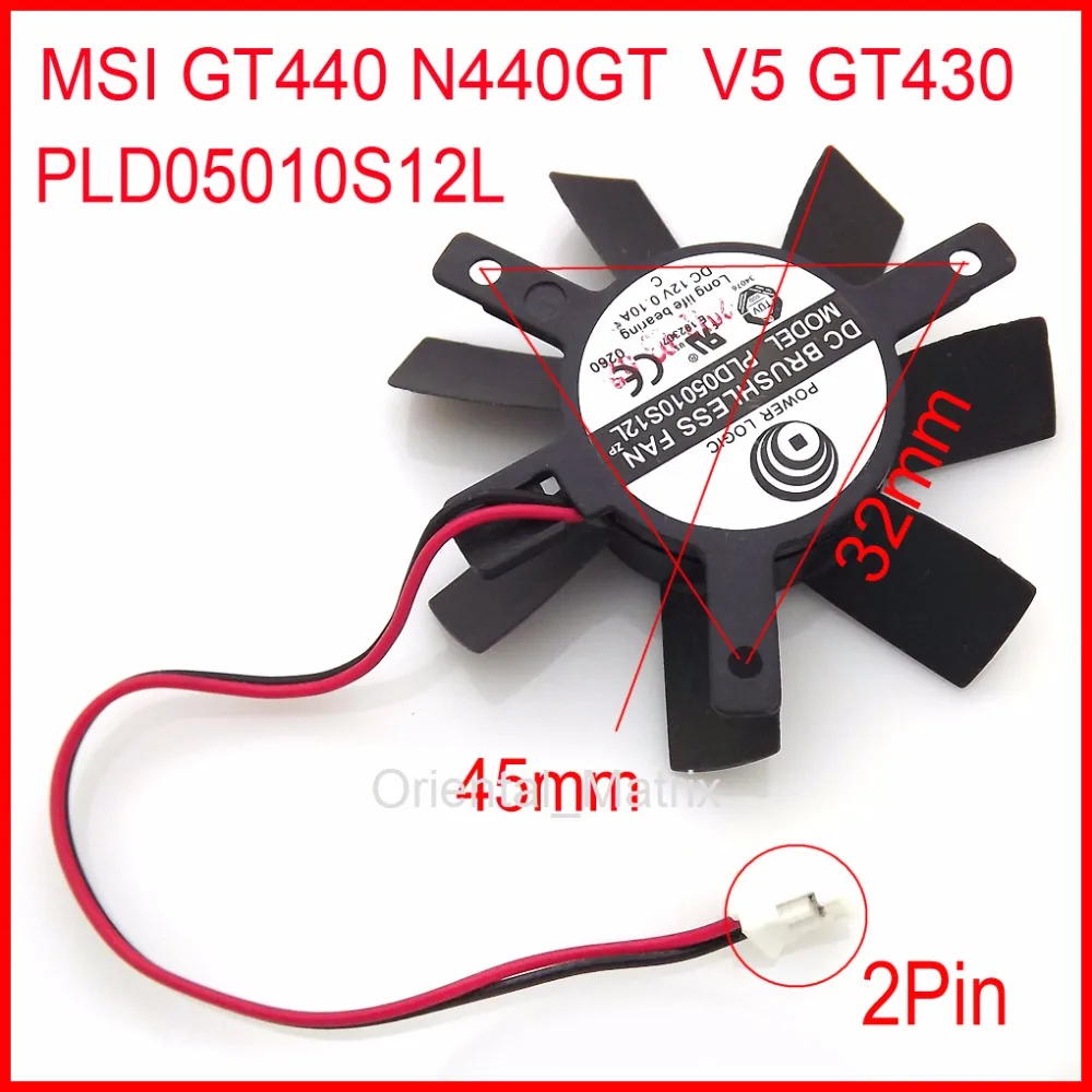 Вентилятор охлаждения PLD05010S12L 12 В 0.10A 45 мм 2Pin для видеокарты MSI GT440 N440GT V5 GT430|graphics card
