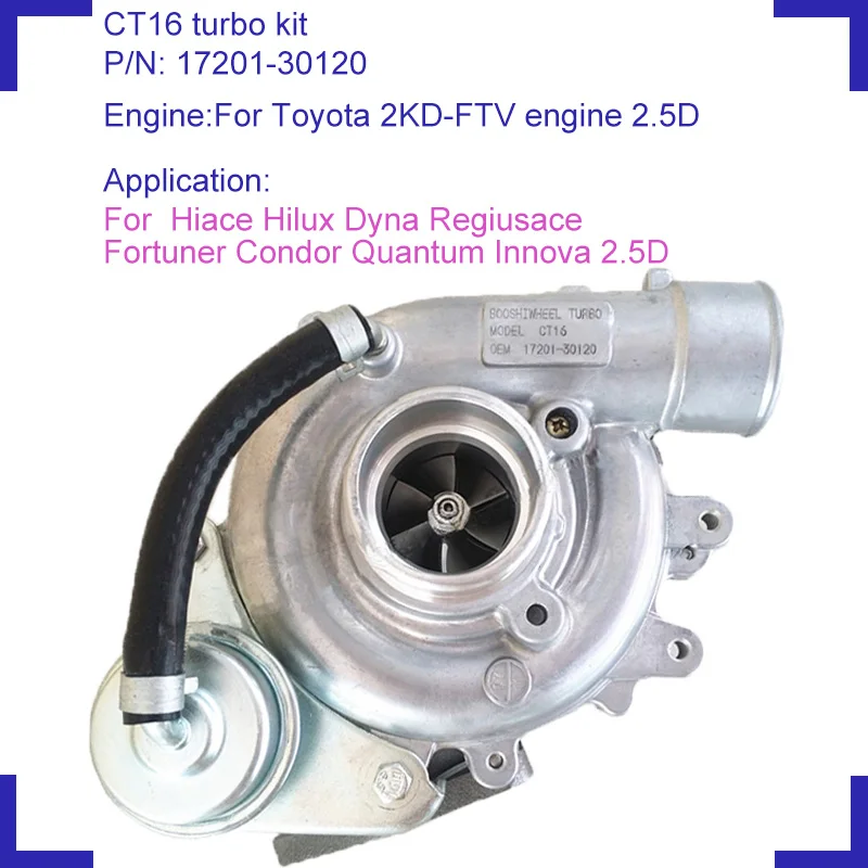 engine turbo charger kit CT16 17201-30120 1720130120 for Toyota Hiace Hilux Dyna Regiusace Fortuner Condor Quantum Innova 2.5L | Автомобили