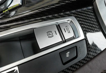 

Lapetus For BMW X3 / X4 / X5 F15 / X6 F16 Electrical Parking Hand Brake "P" Stalls & Auto Hold Button Molding Garnish Cover Trim