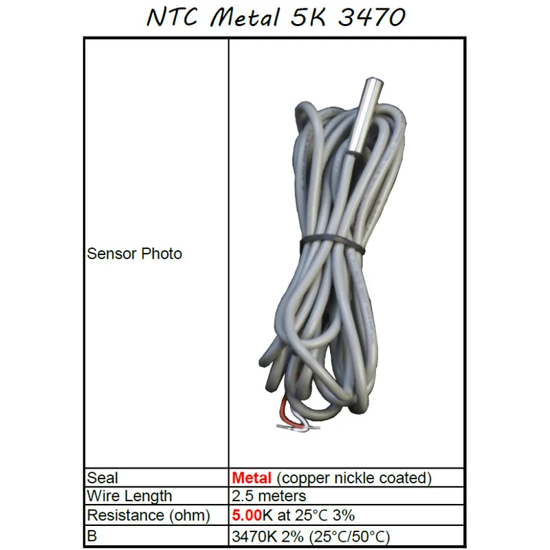 

NTC temperature sensor, Metal sealed, 5.00K ohm at 25C, B=3470K (25C/50C), Wire length 2.5 meter, Lilytech