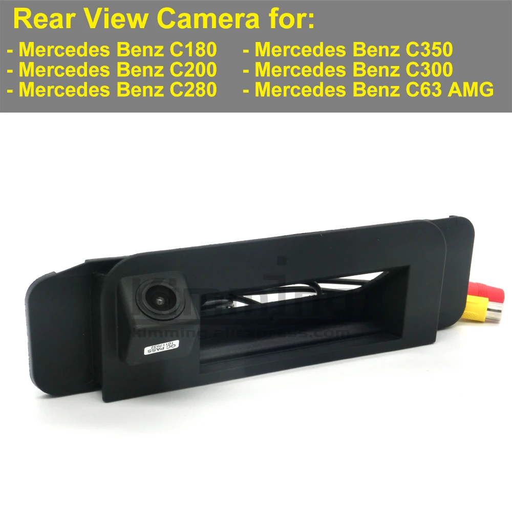 

Car Rear View Camera for Mercedes Benz C Class C180 C200 C280 C300 C350 C63 AMG 2014 2015 Trunk Handle Camera Backup Camera