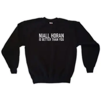 Sugarbaby Niall Horan Is Better Than You Sweatshirt Unisex Fashion Tumblr Sweatshirt Crew Neck Jumper Long Sleeve Casual Tops crew neck crop sweatshirt