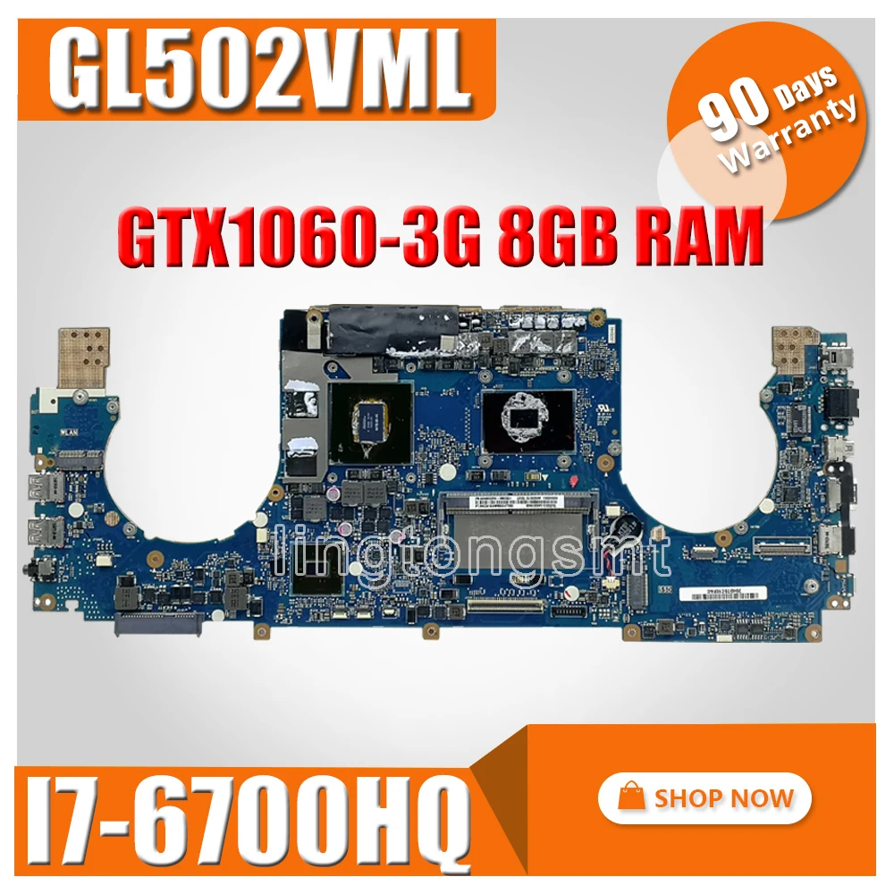 

GL502VM Motherboard I7-6700 GTX1060-3G For ASUS GL502VML GL502V GL502 Laptop motherboard GL502VM Mainboard GL502VM Motherboard