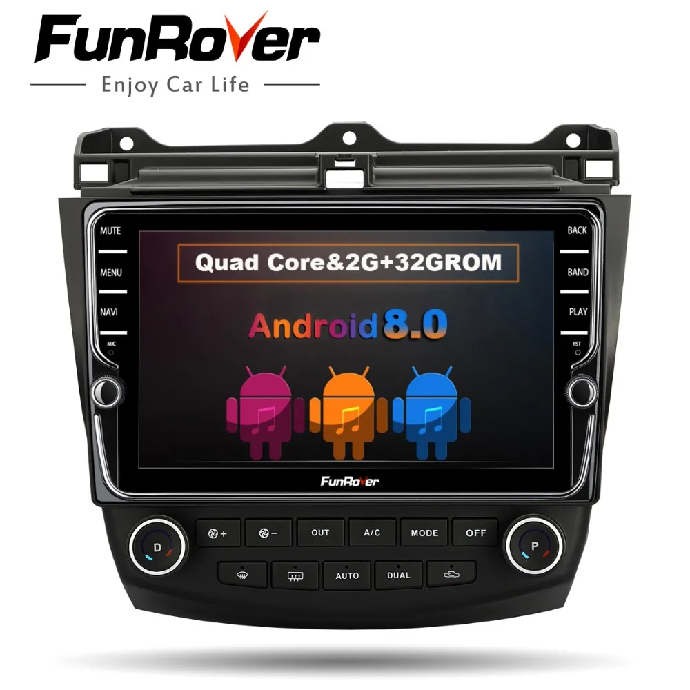 FUNROVER " android8.0 автомобильный dvd gps мультимедийный стерео плеер для Honda Accord 7 2003-2007 Авто Радио Видео навигация rds BT wifi