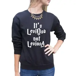 Humor Fan Magic женский джемпер с круглым вырезом толстовки пуловер It's Leviosa Not Leviosa одежда волшебника Топ Толстовка