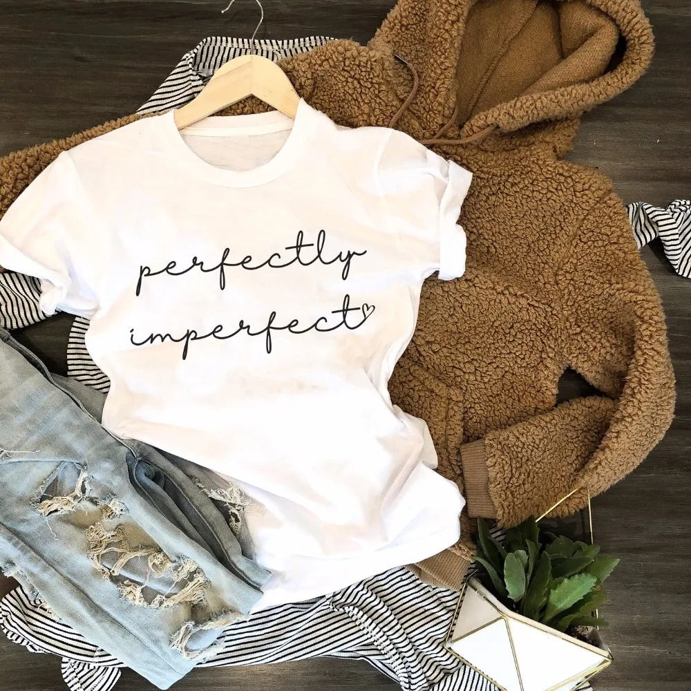 

PERFECTLY IMPERFECT t shirt women fashion slogan grunge aesthetic tumblr cotton causal Hipster Christian Instagram tee goth tops