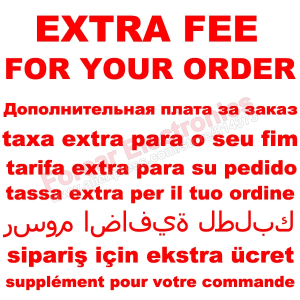 

Extra fee for your order