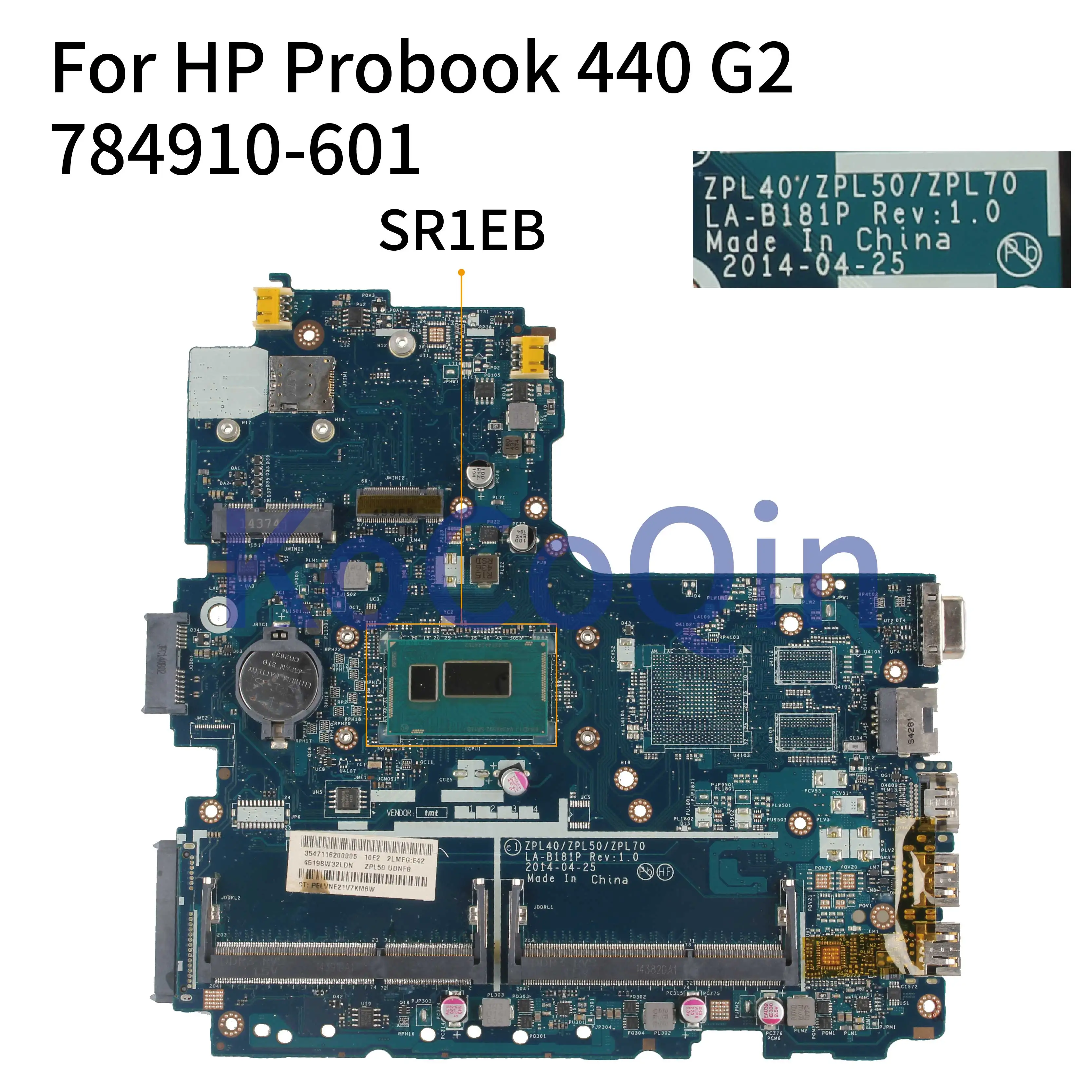 Материнская плата для ноутбука KoCoQin материнская HP Probook 440 G2 450 ZPL40/ZPL50 784910 001 601 SR1EB