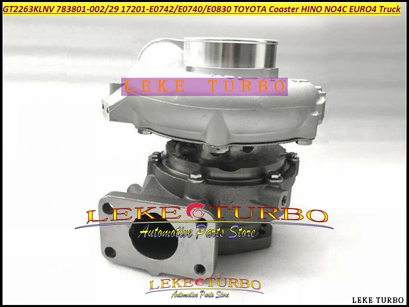  Turbo GT2263KLNV 783801 783801-0024 783801-0029 17201-E0742 17201-E0740 17201-E0830 For TOYOTA Coaster HINO NO4C EURO4 Truck  (3)