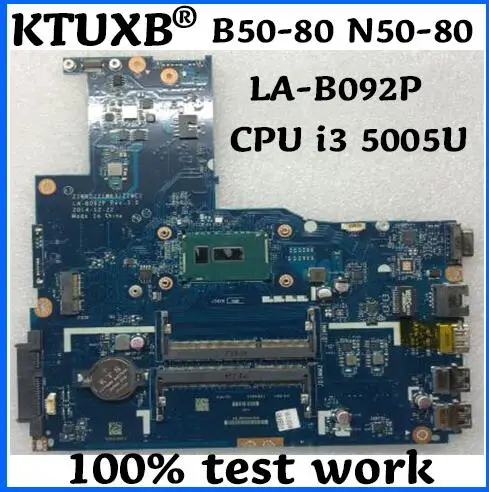 

KTUXB ZIWB2/ZIWB3/ZIWE1 LA-B092P for Lenovo B50-80 N50-80 notebook motherboard 5B20K84239 5B20H33047 CPU i3 5005U 100% test work