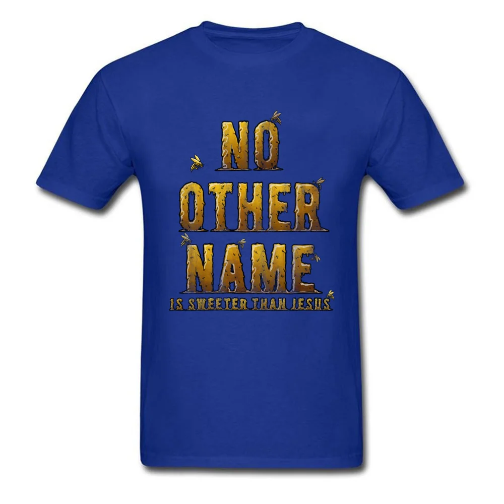 2018 Fashion Adult Top T-shirts Design Printed On Tops T Shirt Pure Cotton Short Sleeve Printed Top T-shirts O Neck No Other Name Is Sweeter Than Jesus blue