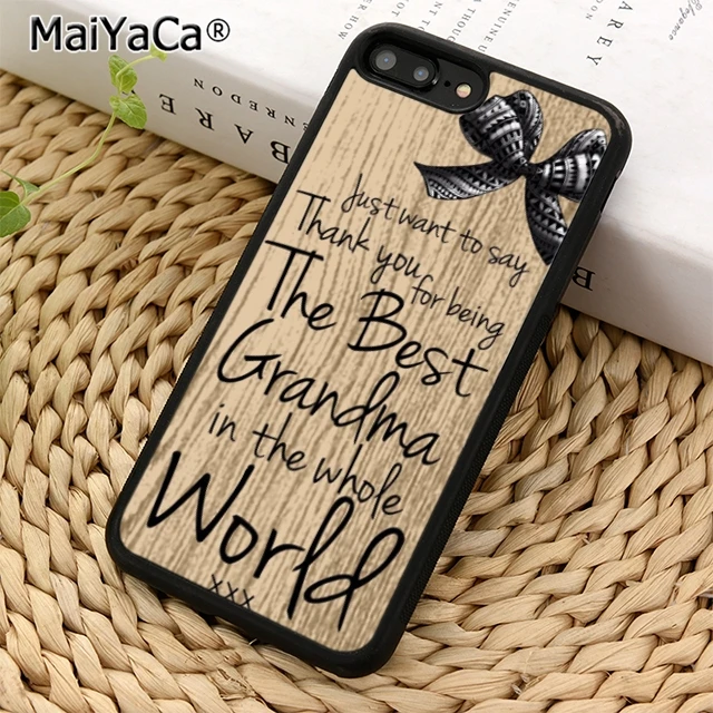 

MaiYaCa Worlds best grandma granny Phone Case Cover For iPhone 5 6s 7 8 plus 11 pro X XR XS max Samsung S6 S7 edge S8 S9 S10