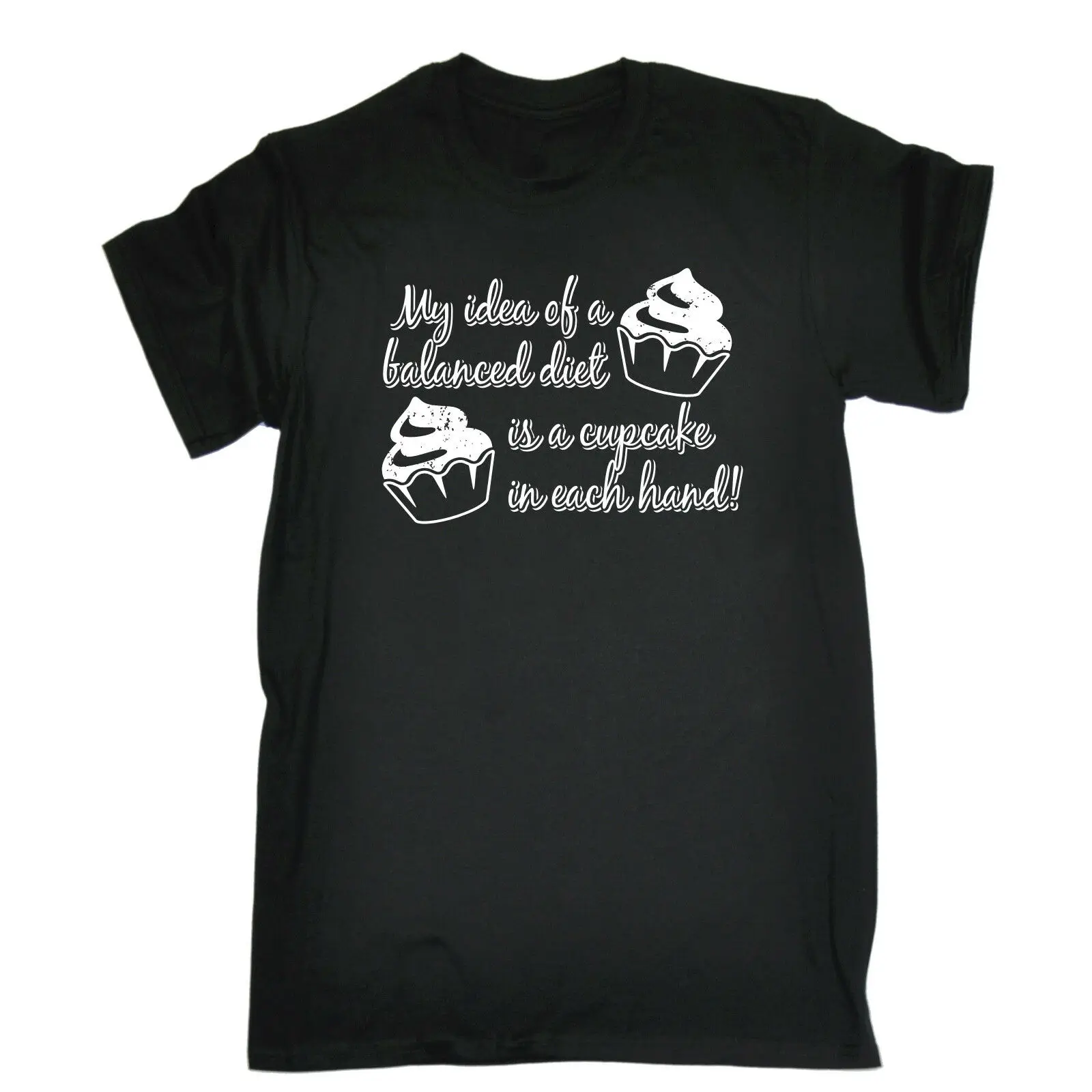 

A Balanced Diet A Cupcake Each Hand T-SHIRT Chef Gift Birthday