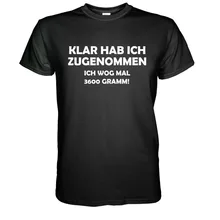 Klar Hab Ich Zugenommen S-5Xl T-Shirt Spaß-Hemd Spruch Geschenk Party Geburtstag 2020 Mode Baumwolle Slim Fit Männer Gedruckt shirts
