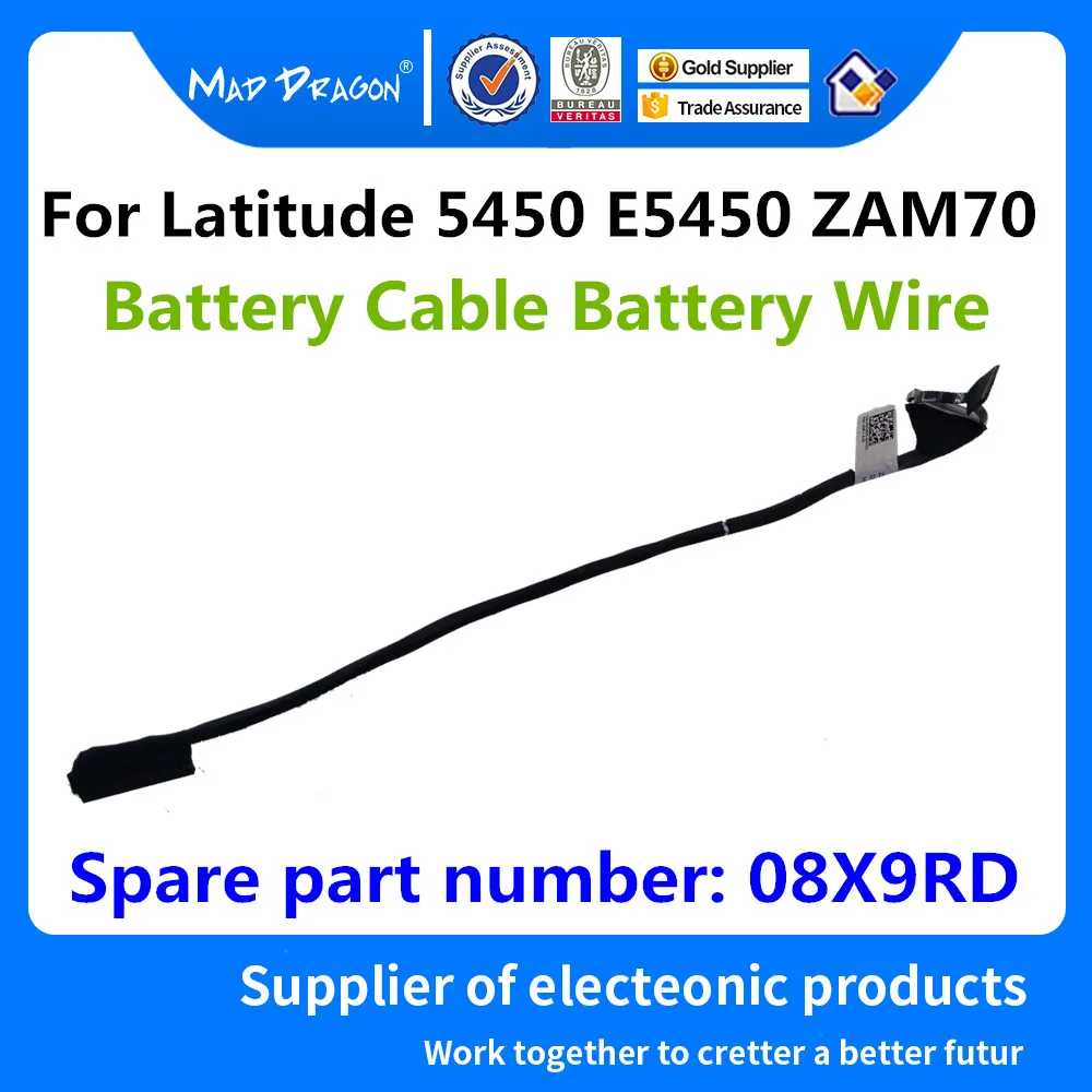 

MAD DRAGON Brand laptop new Battery Cable For Dell Latitude 5450 E5450 ZAM70 Battery Wire 8X9RD 08X9RD DC02001YJ00