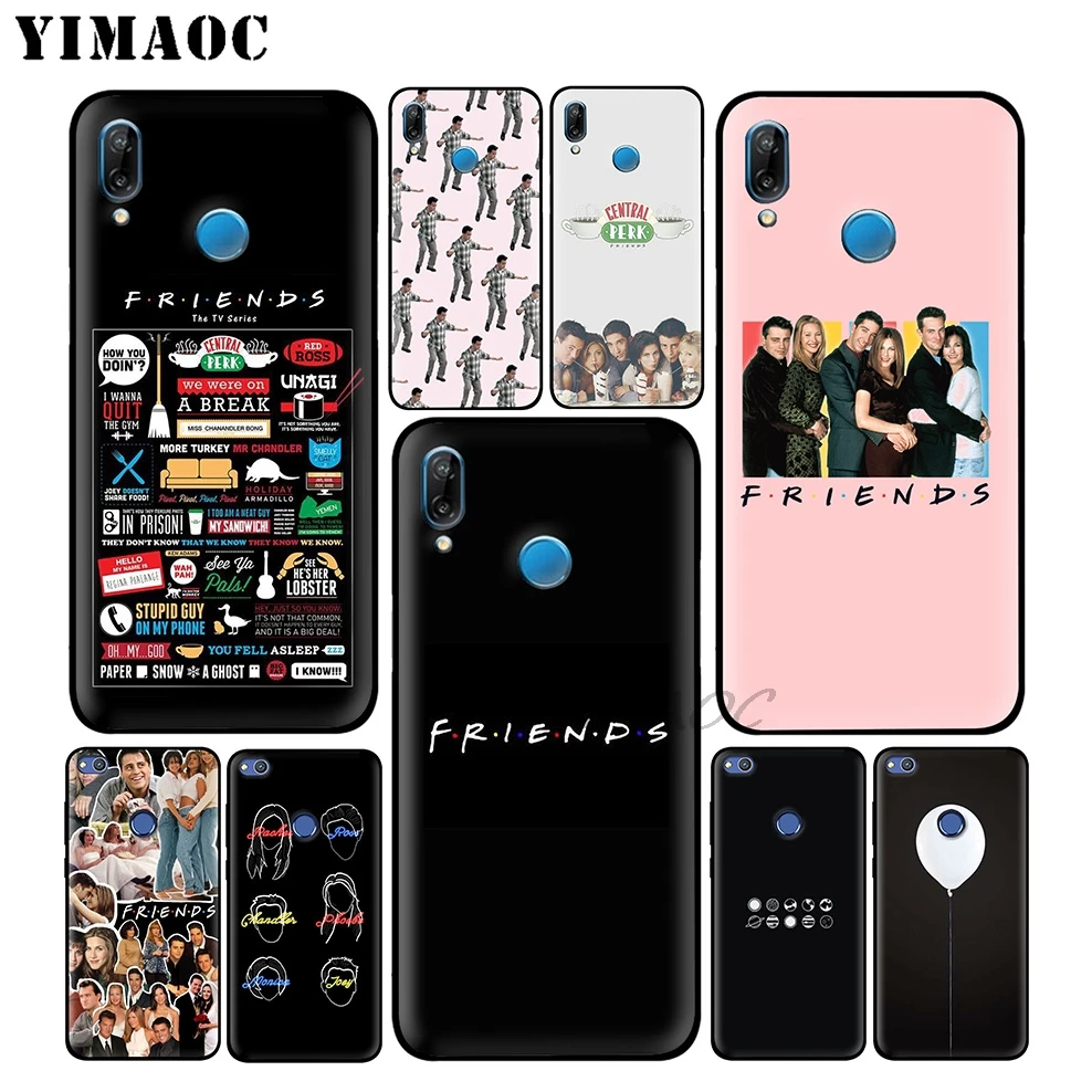YIMAOC Friends Tv Show Funny Soft Case for Huawei Honor Mate 20 9X Note 10 Pro 8X 8 6A 7A 7X 7C Y9 Y7 Y6 Prime 2018 2017 View |