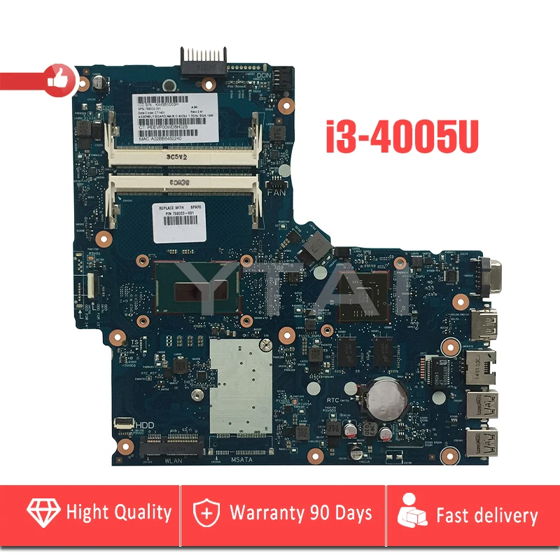 

YTAI I3-4005U processor for HP 350 G1 laptop motherboard for Intel core I3-4005U 758033-001 DDR3L 6050A2608301-MB-A04 mainboard