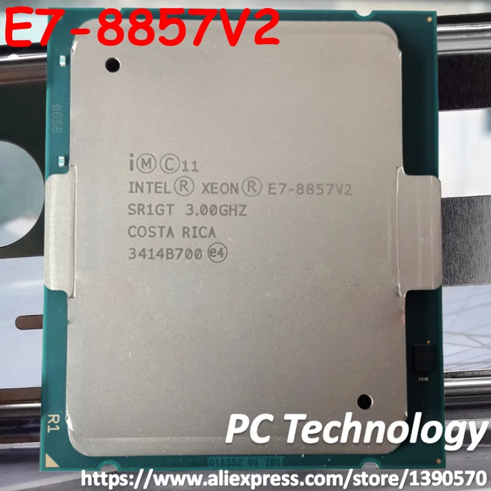 E7-8857V2 Original Intel Xeon OEM E7-8857 V2 E7 8857 3 0 ГГц 30 Мб 12 ядер 22 нм LGA2011 130 Вт Процессор 1 год