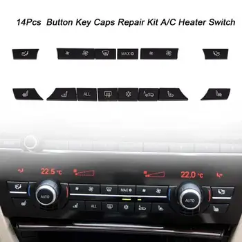 

Car Air Conditional Button Key Caps A/C Heater Switch Kit 14pcs Auto Button Key Caps For BMW F07 GT/F10/F11 F01/F02 F06/F12/F13