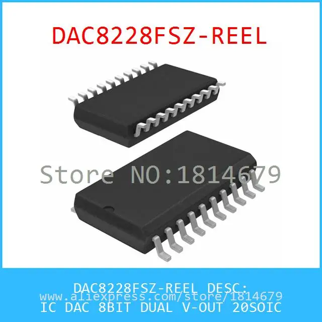 1PCS/lot DAC8228FSZ-REEL IC DAC 8BIT DUAL V-OUT 20SOIC 8228 DAC8228 |