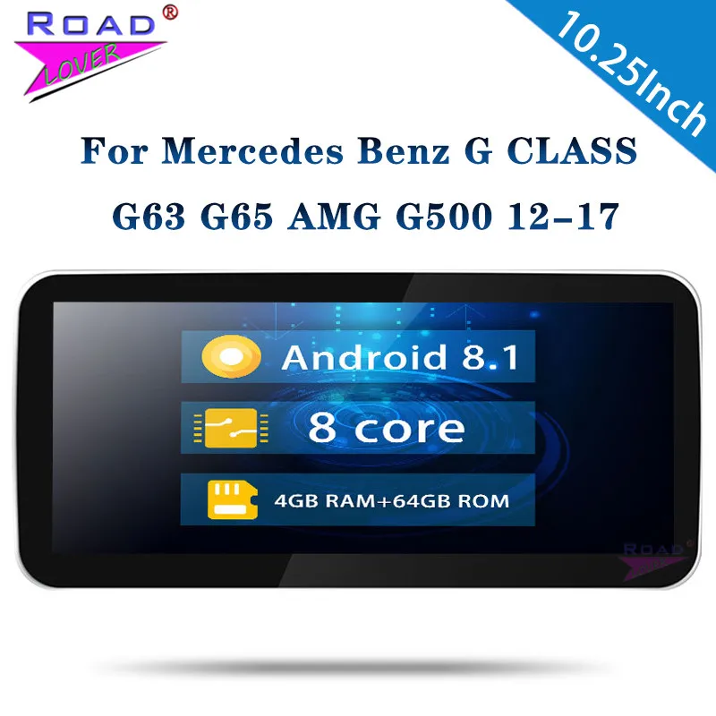 

10.25'' Android 8.1 Car Autoradio Octa Core Unit For Mercedes Benz G CLASS G63 G65 AMG G350 G500 Stereo 1 Din Android Car Radio
