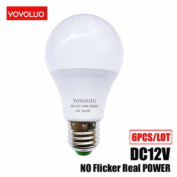

6PCS LED bulb lamps E27 DC12V LED lights Lampada LED Smart IC Real Power Led Spotlight bombillas LED 3W 6W 9W 12W 15W Cold white