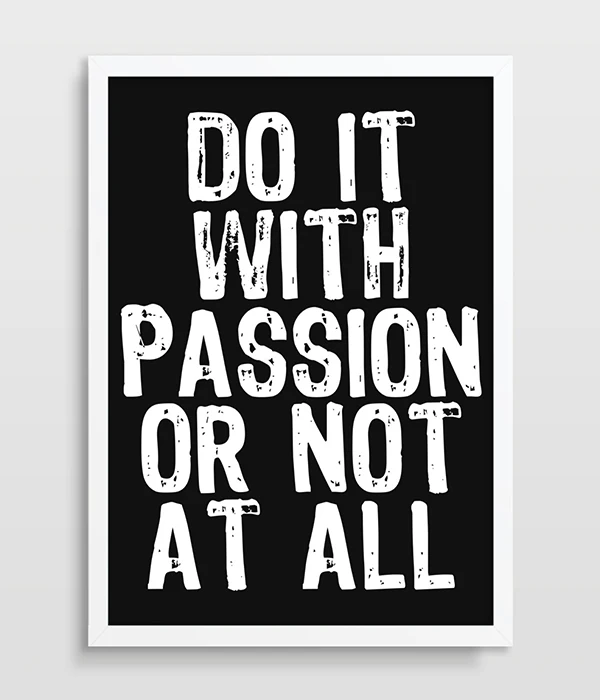 Do It With Passion Or Not At All Typographic Print Wall Art Decor Office Gift Husband Gym Housewarming painting | Дом и сад