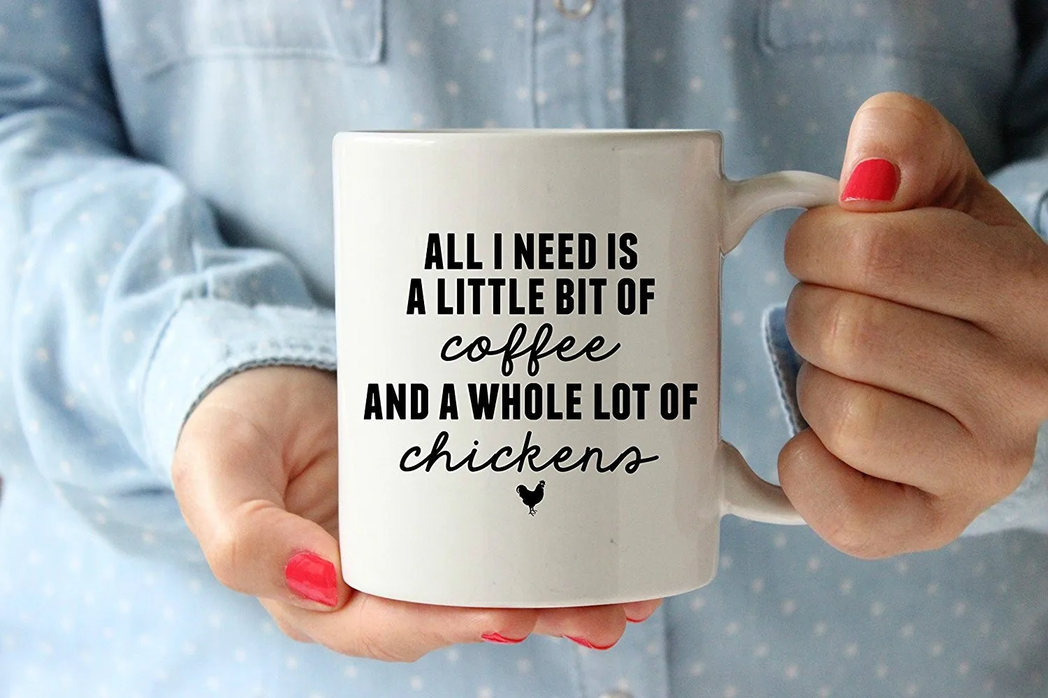 

Novelty All I Need Is A Little Bit of Coffee and A Whole Lot of Chickens Coffee Mug 11 Oz