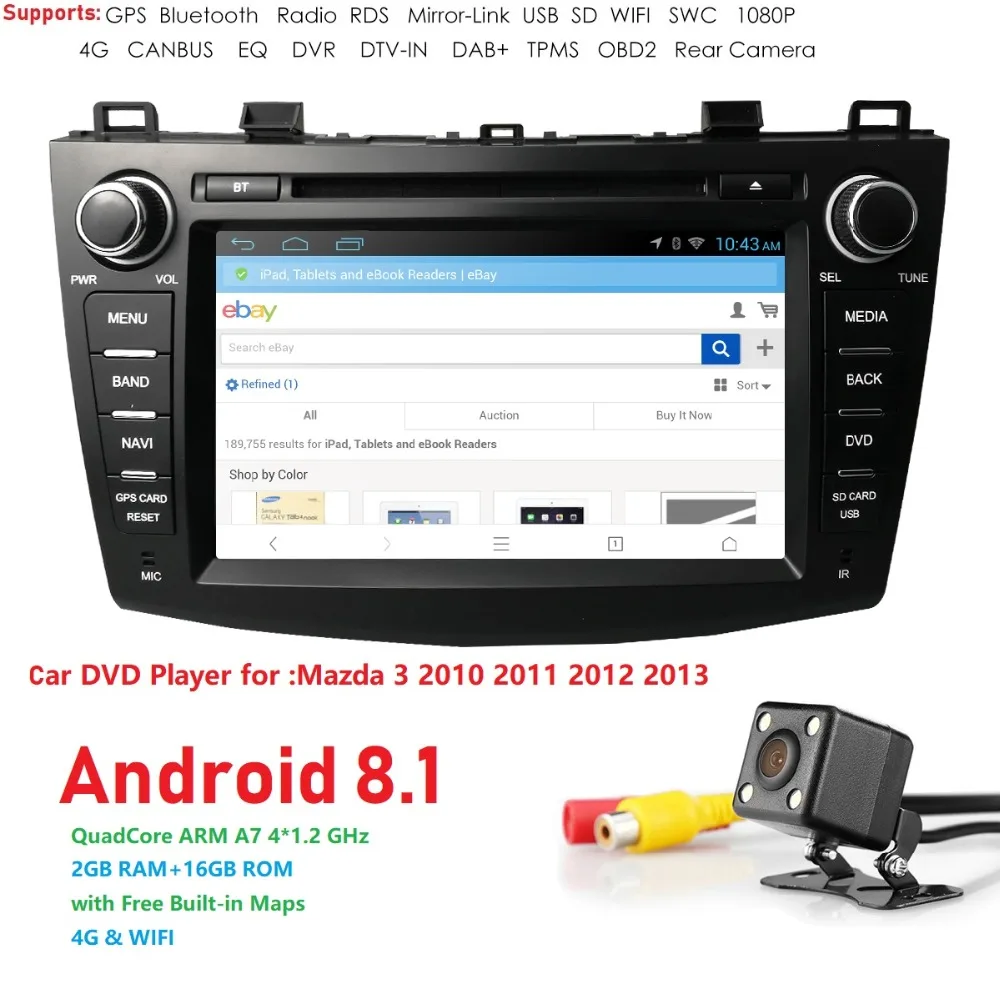 

TOP Android8.1 2GRAM 16GROM 4QuadCore Car DVD Player GPS DAB+SD RDS Radio tape recorder 4GWIFI BT For Mazda 3 2010-2013 on-board