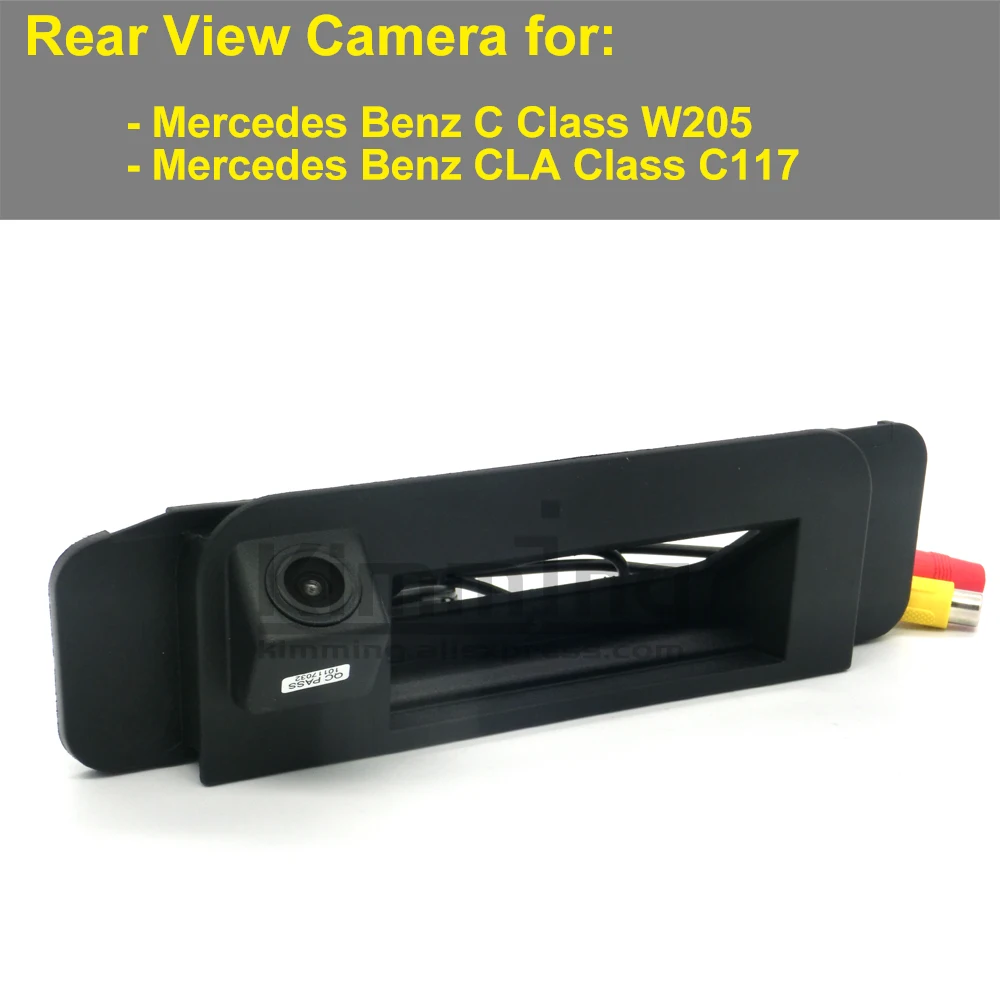 

Car Rear View Camera for Mercedes Benz C Class W205 CLA Class C117 2014 2015 Reversing Parking Backup Camera Trunk Handle Camera