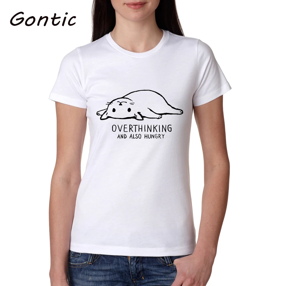 

OVERTHINKING AND ALSO HUNGRY Women T shirt Summer tops Casual Short sleeve O-neck tops kawaii cat White TShirt Camiseta Feminina