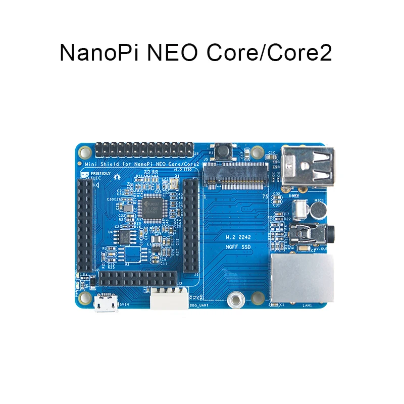

Mini Shield for NanoPi NEO Core/Core2 Function Expands the Substrate to Support SSD