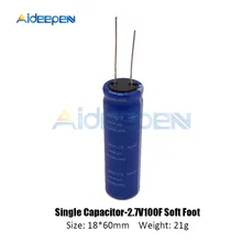 Super Farad Capacitor 2.7V 100F 18*60mm High Frequency Low ESR 2 Pin Soft Feet 2.7V100F Single Super Capacitor for Car