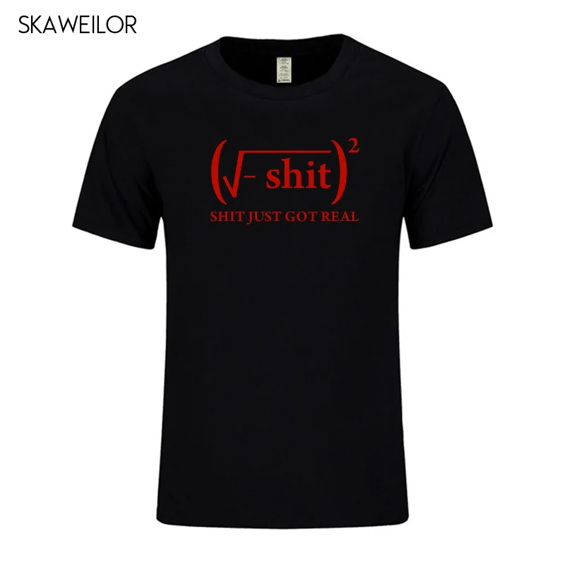 Индивидуальная Мужская футболка, Мужская новейшая футболка с надписью Just Got Real Math Equation, Мужская футболка из хлопка с коротким рукавом, Мужская футболка с круглым вырезом - Цвет: Black