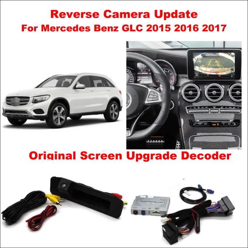 

Liislee For Mercedes Benz GLC 2015 ~ 2017 Original Screen Update System / Digital Decoder / Reversing Track Image + Rear Camera