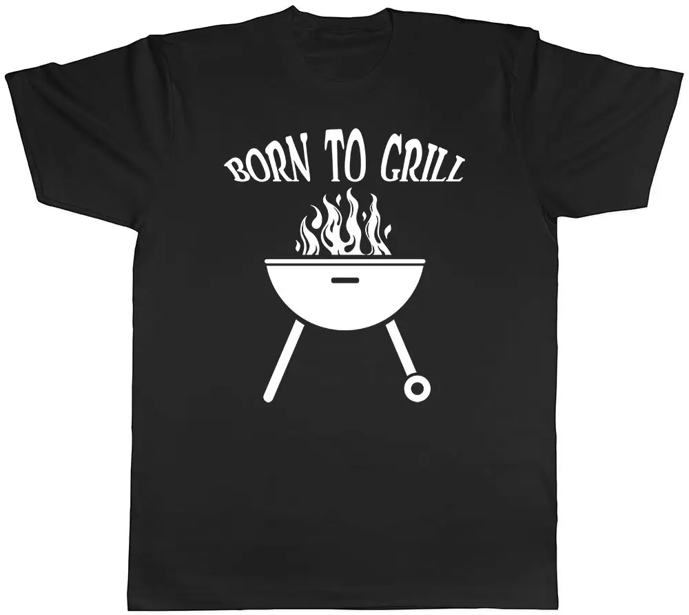 

Born to Grill BBQ Mens T-Shirt Barbecue Meat Summer Charcoal Birthday Gift Tee