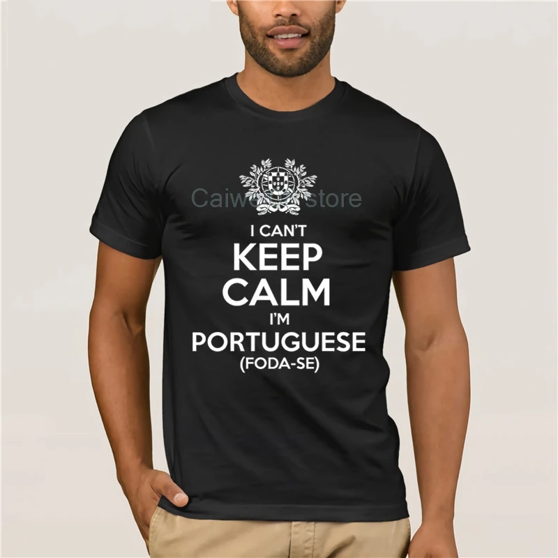 Мужские мультфильм Веселая футболка я не могу Keep Calm Im португальский фода Se 100%